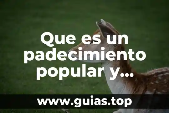 Que es ciencia en pensamiento cientifico 6 Que es un padecimiento popular y cientifico