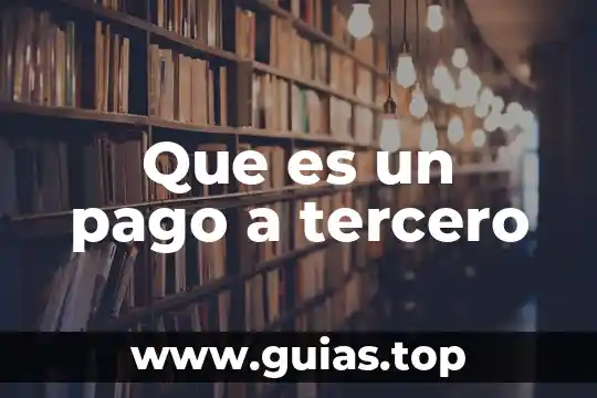 Que es la cuenta de pago en la factura movil 6 Que es un pago a tercero