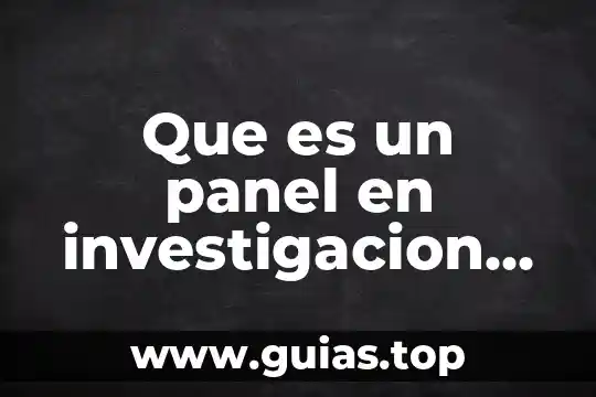 Que es un panel en investigacion de mercados
