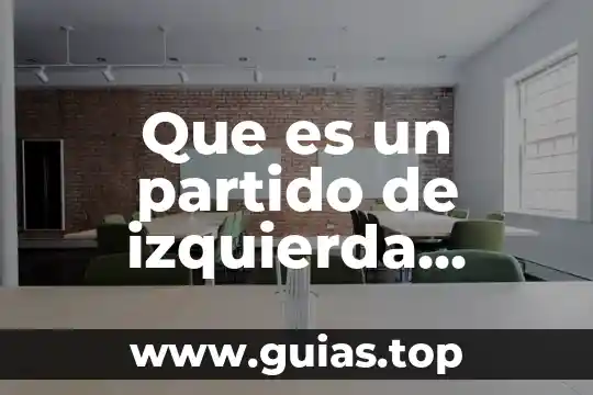 Que es un estado de partido unico 4 Que es un partido de izquierda nacionalista