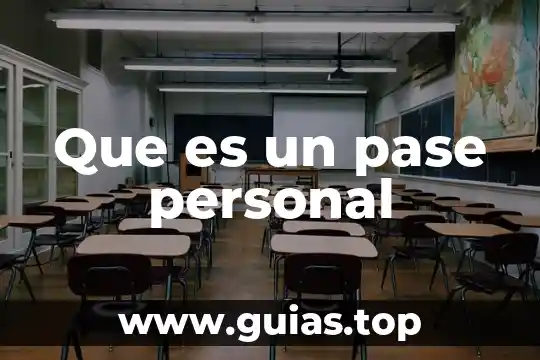 Que es un bosquejo de la realidad personal 3 Que es un pase personal