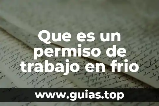 Fuego y hombre con frio que es apensar 5 Que es un permiso de trabajo en frio