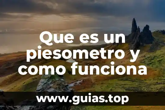 Que es ser teniente militar 6 Que es un piesometro y como funciona