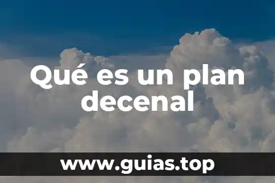 Qué es alpargatas concepto 6 Qué es un plan decenal