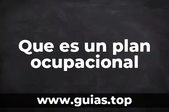 Que es un examen medico ocupacional 8 Que es un plan ocupacional