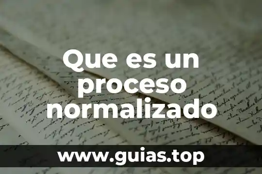 Que es ley proceso legislativo 3 Que es un proceso normalizado