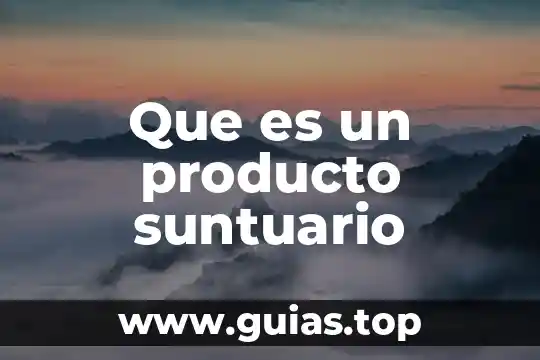Que es el producto para colesterol rupilinaza 7 Que es un producto suntuario