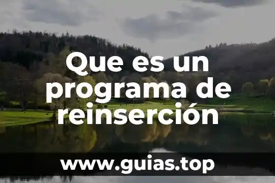 Qué es el programa malware 4 Que es un programa de reinserción