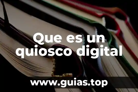 Que es regazo digital 8 Que es un quiosco digital