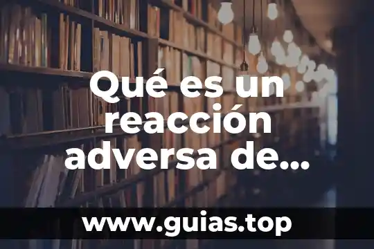 Que es la via media de un medicamento 5 Qué es un reacción adversa de medicamento y tipos farmacología