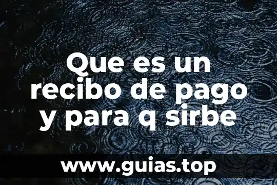 Que es tipo de pago recurrente o unico 8 Que es un recibo de pago y para q sirbe
