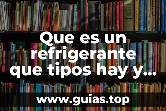 Que es un censo y cuantos tipos hay 8 Que es un refrigerante que tipos hay y que contamina