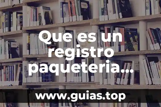 Que es ser optimistas 5 Que es un registro paqueteria especial por computadora