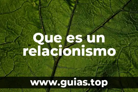 Que es el critical path metod 3 Que es un relacionismo