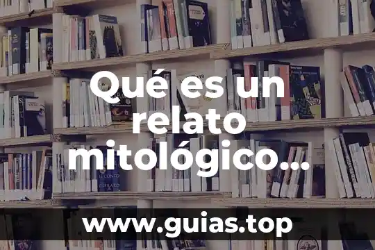 Que es dilucidar significado 6 Qué es un relato mitológico significado
