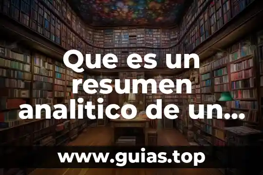 Que es el sistema analitico en contabilidad 5 Que es un resumen analitico de un articulo
