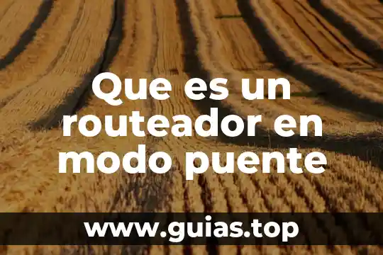 Que es el modo de sueño profundo 8 Que es un routeador en modo puente
