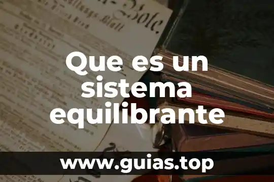 Que es ser lider autoritario 5 Que es un sistema equilibrante