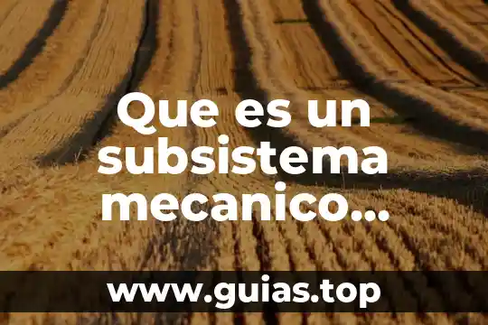 Que es un octaedro y sus partes 4 Que es un subsistema mecanico partes