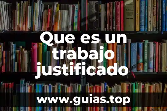 En word que es justificado 3 Que es un trabajo justificado