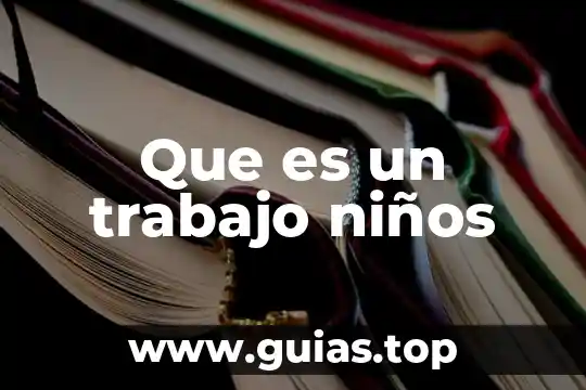 Que es ser responsable y comprometido con un trabajo 3 Que es un trabajo niños