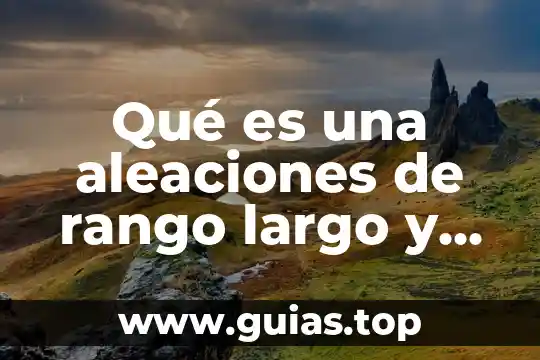 Que es el sow segun el pmbok 7 Qué es una aleaciones de rango largo y corto