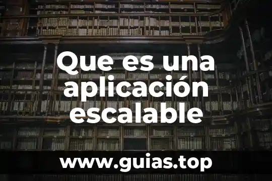 Posgrado en estudios latinoamericanos que es 5 Que es una aplicación escalable