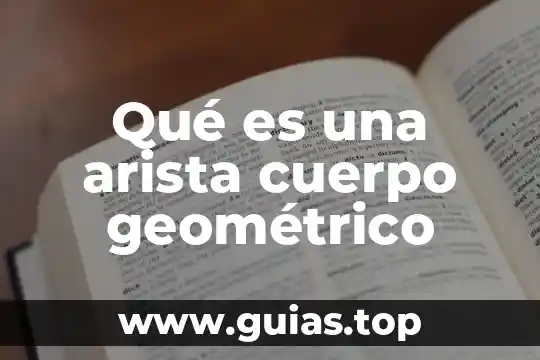 Que es toro de cuerpo geometrico 5 Qué es una arista cuerpo geométrico