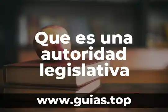 Que es proceso de delegación de autoridad 6 Que es una autoridad legislativa