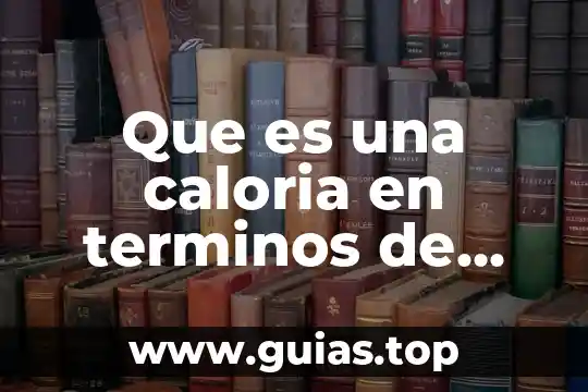 Qué es fdn en nutrición animal 4 Que es una caloria en terminos de nutricion