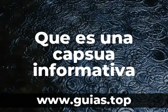 Que es una fuente informativa y sus tipos 7 Que es una capsua informativa