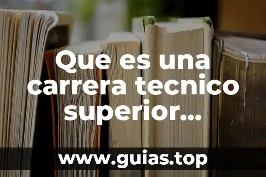 Que es carrera de velocidad concepto 3 Que es una carrera tecnico superior universitario