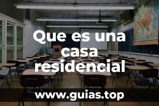 Que es un prototipo de casa 6 Que es una casa residencial