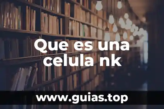Que es citoplasma en la celula animal 4 Que es una celula nk