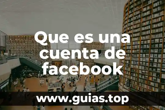 Que es disposicion final de agua residual 4 Que es una cuenta de facebook