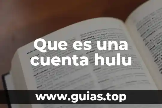 ¿Qué es la Clabe Interbancaria y número de cuenta diferencia? 5 Que es una cuenta hulu