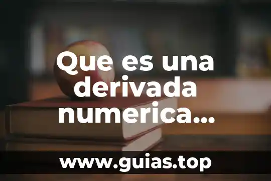 Que es la derivada de nivel superior 3 Que es una derivada numerica suave