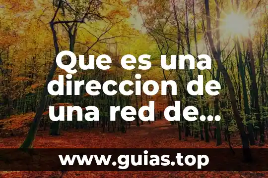 Que es el uso privado de la razon concepto 7 Que es una direccion de una red de csco