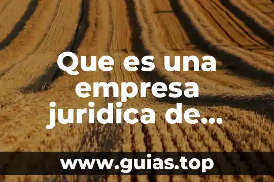 Que es la psicologia juridica y forense 4 Que es una empresa juridica de sociedad anonima