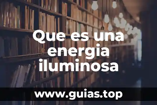 Incremento en los costos de energia mercadotecnia que es 3 Que es una energia iluminosa