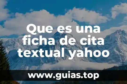 Que es ficha textual y ejemplo 6 Que es una ficha de cita textual yahoo