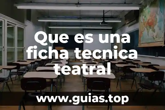 Que es la tecnica juridica concepto 7 Que es una ficha tecnica teatral