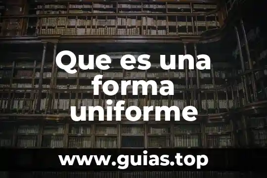Examen neurodiagnóstico qué es cómo se forma 3 Que es una forma uniforme