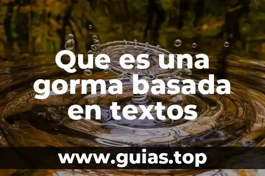 Que es evaluacion basada en teoría 5 Que es una gorma basada en textos