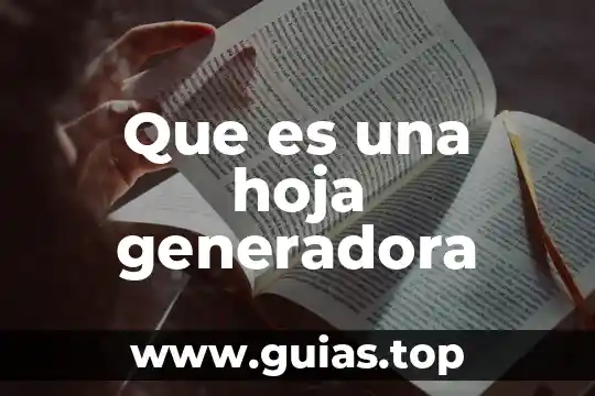 Qué es un animal verde con forma de hoja 3 Que es una hoja generadora