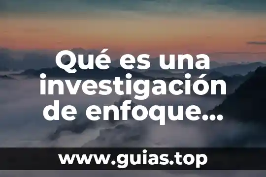 Qué es un número mixto definición 6 Qué es una investigación de enfoque mixto