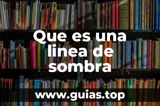 Que es linea pura en biologia concepto 4 Que es una linea de sombra