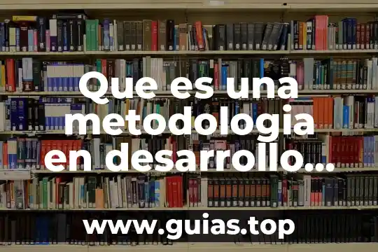 Que es escenario economico desarrollo sustentable 3 Que es una metodologia en desarrollo sustentable