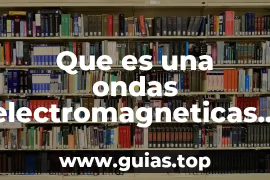 Costos mixtos que es 8 Que es una ondas electromagneticas y tipos