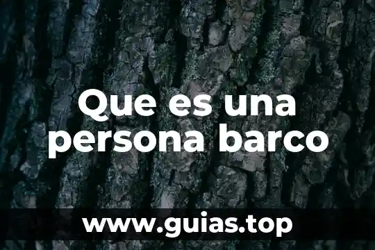 Que es etiquetar los medios de almacenamiento 5 Que es una persona barco